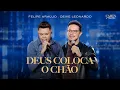 Lagu Felipe Araújo - Deus Coloca o Chão feat @DeiveLeonardoo  | DVD Carta Aberta