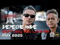 Lagu Depeche Mode - Don't Say You Love Me (Medialook RMX 2025)
