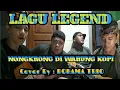 Download Lagu NONGKRONG DI WARUNG KOPI - LAGU LEGEND [ WARKOP DKI ] Cover By : BOHAMA TRIO