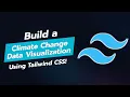 Build a Climate Change Data Visualization Component with Tailwind CSS