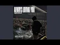 Download Lagu Always Loving You (Remix)