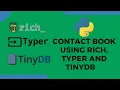 Contact Book Application using Rich Typer and TinyDB Python Project Project Demo