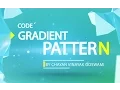 10 - Gradient Pattern Shaderdev com
