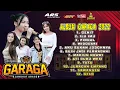 Full Album GARAGA dJandhut Feat Sang Bima EO || ARS abah Nelly || aditjaya pictures