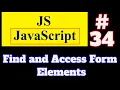 JavaScript Tutorial in Hindi Find Form Elements and Access in JavaScript