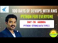 Python String Data Type Part 2 - Master Advanced String Operations in Python
