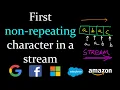 First non repeating character in a stream Leetcode