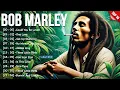 Download Lagu The Best Of Bob Marley - Bob Marley Greatest Hits Full Album - Bob Marley Reggae Songs #reggae