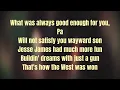 What Was Good Enough for You  Bonnie & Clyde  lyrics