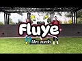 Fluye | Alex zurdo | Zumba cristiana 