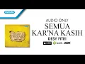 Download Lagu Semua Karena Kasih - Desy Fitri (Audio)