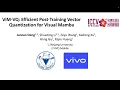 ICCV 25 ViM-VQ Efficient Post-Training Vector Quantization for Visual Mamba