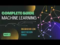 Regression Algorithms and Decision Tree Algorithm in Machine Learning Full Course Explained