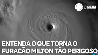 Entenda o que torna o furacão Milton tão perigoso