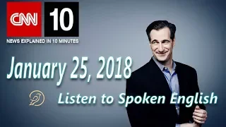 CNN 10 January 25 2018 CNN Student News Ek-Transcript
