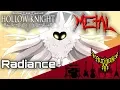 Lagu Hollow Knight - Radiance 【Intense Symphonic Metal Cover】