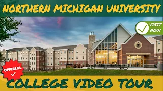 Northern Michigan University Campus Tour