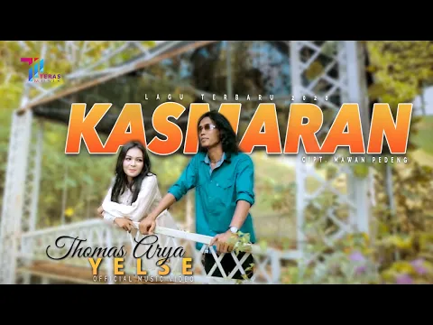 Download MP3 Thomas Arya Feat Yelse - KASMARAN (Official Music Video)