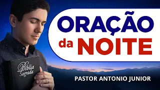 ORAÇÃO DA NOITE DE HOJE - 24/01 - Faça seu Pedido de Oração