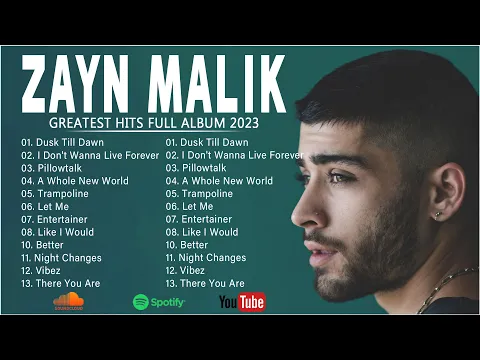 Download MP3 Zayn Greatest Hits Full Album 2023 - New best Songs Of Zayn Malik.