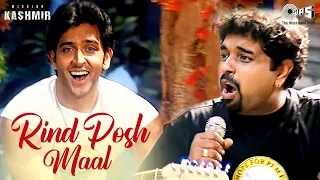 rind posh maal mission kashmir hrithik roshan u0026 preity zinta shankar mahadevan