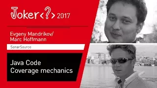 Evgeny Mandrikov Marc Hoffmann Java Code Coverage mechanics