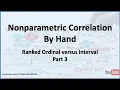 Nonparametric Correlation Ranked Ordinal versus Interval Variable - Part 3