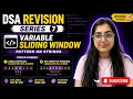 DSA Revision Series Variable Sliding Window on Strings FAANG Interview Prep