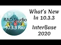 What s New in 10 3 3 - InterBase 2020