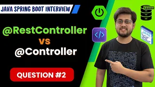 Difference between Rest Controller and Controller Java Spring Boot Interview Question 2