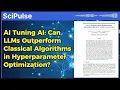 AI Tuning AI Can LLMs Outperform Classical Algorithms in Hyperparameter Optimization