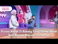 Download Lagu Punya Bakat Di Bidang Yang Sama, Anak Bebi Romeo Mencuri Perhatian - PAGI PAGI AMBYAR (24/12/25) P1 MP3