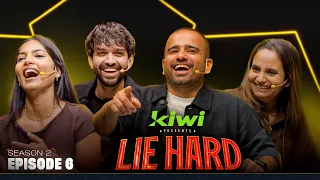 LIE HARD S2 Ep 06 ft. @boi_onkar @shreyapriyam83 & Shreya Sharma Kapoor