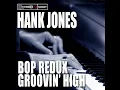 Moose The Mooche - Hank Jones