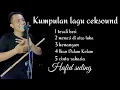 Download Lagu Enak Diputar pas Orang hajatan - Kumpulan lagu Buat ceksound (hafid suling)