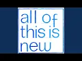 Download Lagu All of This Is New (1984 7\