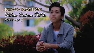 Download HITAM BUKAN PUTIH || COVER SONG BY REVO RAMON MP3