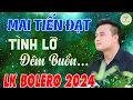 Download Lagu ✅Mai Tiến Đạt 2024 - Những Tình Khúc Làm Say Đắm Lòng Người ♪♪ Buồn Đứt Ruột Nghe Là Nghiện.