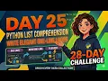 Python List Comprehension Write Elegant One-Line Loops Day 25