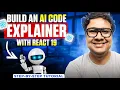 Build an AI Code Explainer with React 19 Step-by-Step Tutorial