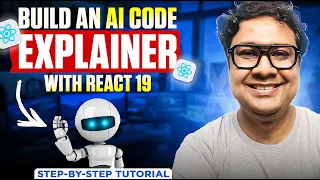 Build an AI Code Explainer with React 19 Step-by-Step Tutorial