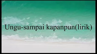 Download Ungu-sampai kapanpun(lirik) MP3