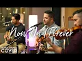 Download Lagu Now And Forever - Richard Marx (Boyce Avenue acoustic cover) on Spotify \u0026 Apple