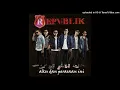 Repvblik Band - Tiada Guna Lagi [HQ]