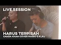 Download Lagu CAKRA KHAN - Harus Terpisah [MGK LIVE SESSION]