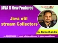 Java util stream Collectors Java 8 New Features Tutorials by Mr RamaChandra