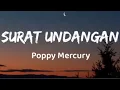 Download Lagu Surat Undangan - Poppy mercury ( Tanpa iklan )