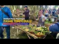 Download Lagu PASAR ZAMAN KUNO HADIR DI TENGAH KEBUN BAMBU - Cerita Pasar Papringan Desa Ngadiprono, Temanggung