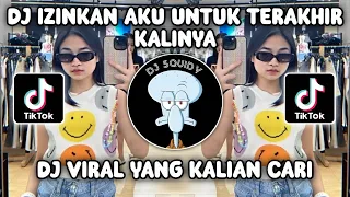 dj izinkan aku untuk terakhir kalinya dj berharap tak berpisah sound viral tiktok terbaru 2023 