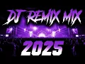 Download Lagu DJ Music Mix 2025 - Party Club Dance 2025 | Best Remixes Of Popular Songs 2025 MEGAMIX